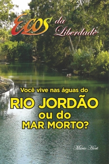  Você vive nas águas do RIO JORDÃO ou do MAR MORTO? 