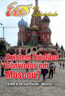 Existem cristãos convictos em Moscou?