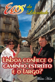 Lisboa conhece o caminho estreito e o largo?