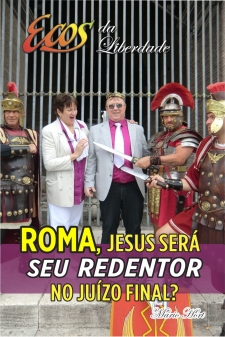 Roma, Jesus Será seu Redentor no Juízo Final